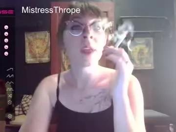 Freechat mistressthrope on Chaturbate